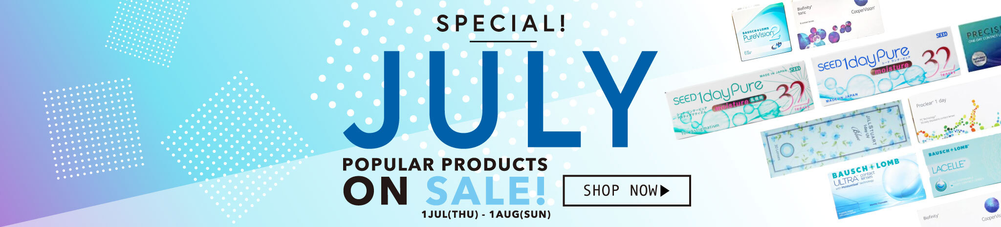 July Special! Popular Products on sale!